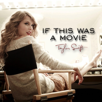 letras de taylor swift if this was a movie